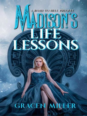 cover image of Madison's Life Lessons (Road to Hell series prequel)